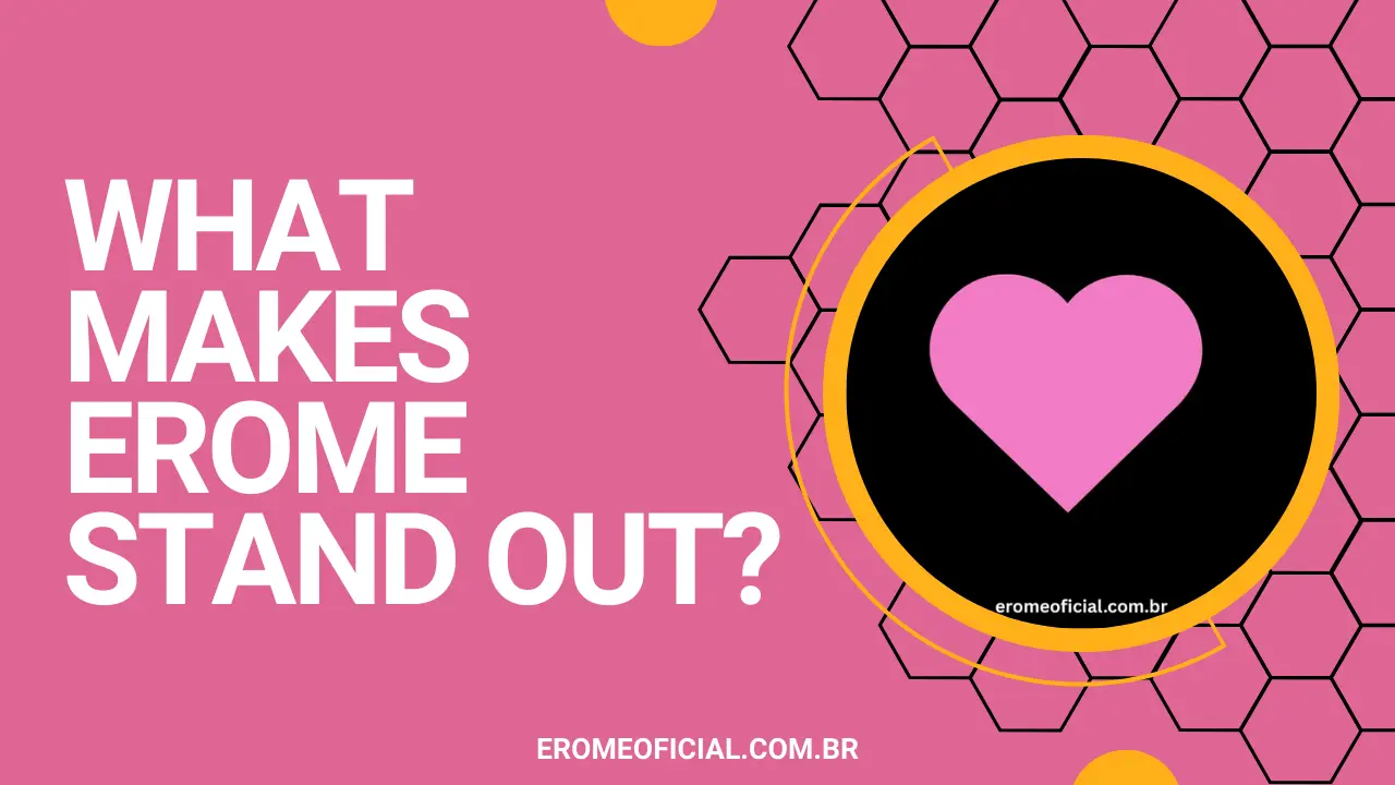 What Makes EroMe Stand Out in 2026