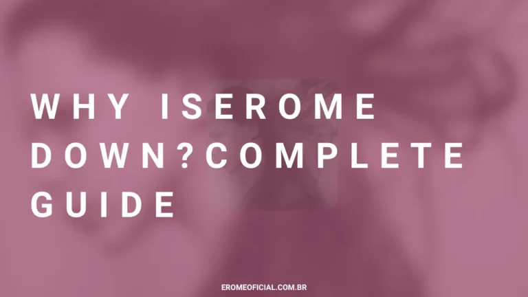 Why Is EroMe Down?